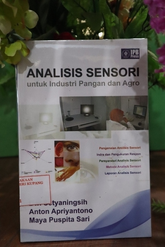 Analisis Sensori untuk Industri Pangan dan Agro